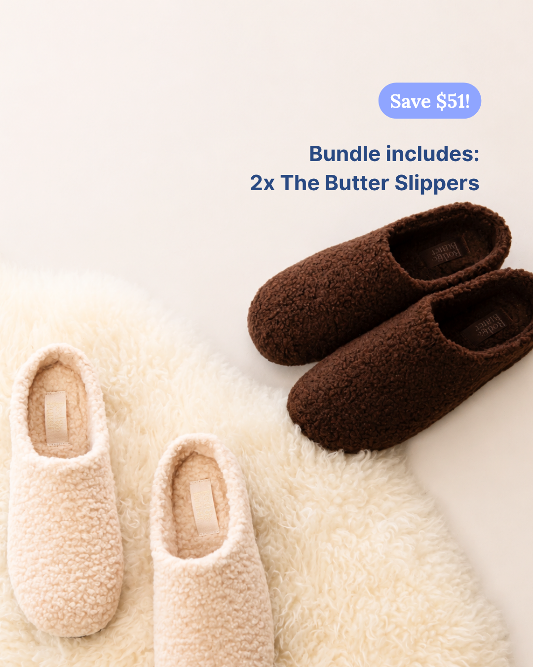 The Butter Slippers Bundle